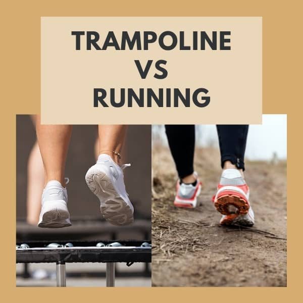 Trampoline vs Running